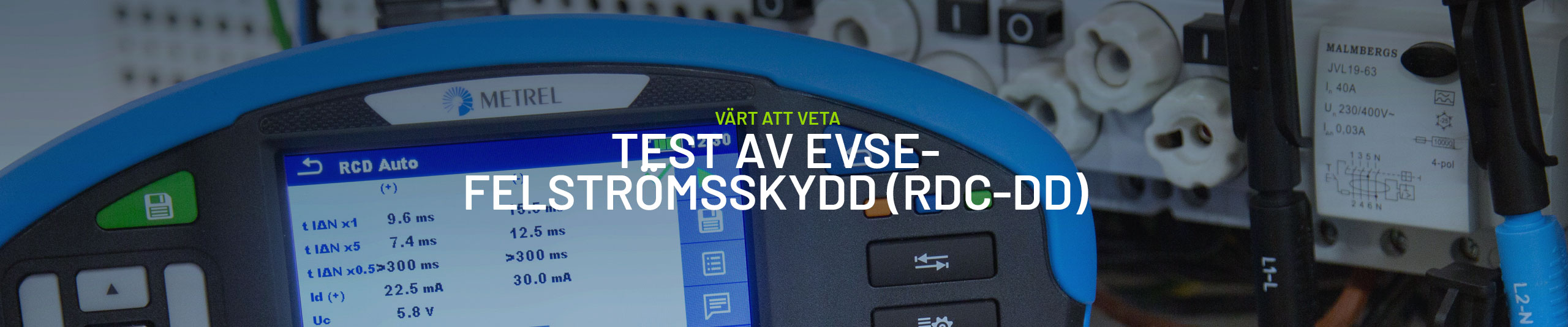 Värt att veta: Test av EVSE-felströmsskydd (RDC-DD)