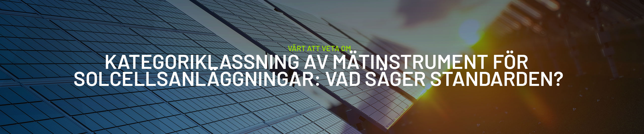 Kategoriklassning av Mätinstrument för Solcellsanläggningar: Vad Säger Standarden?
